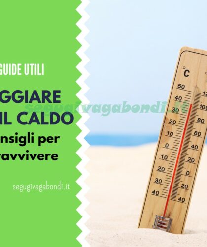 Viaggiare con il caldo